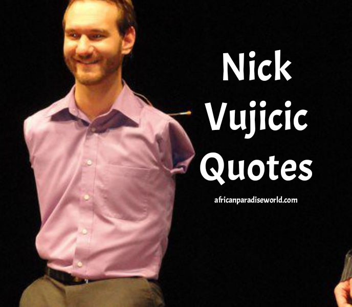 Inspiring Quotes From Nick Vujicic To Uplift Your Faith As A Christian