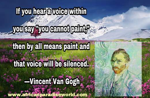 Best inspirational quotes:Vincent Van Gogh quote