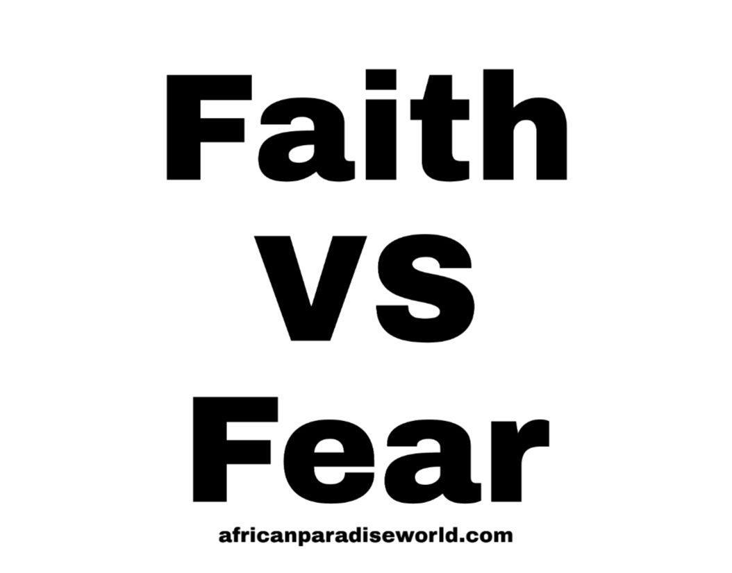 Faith vs fear