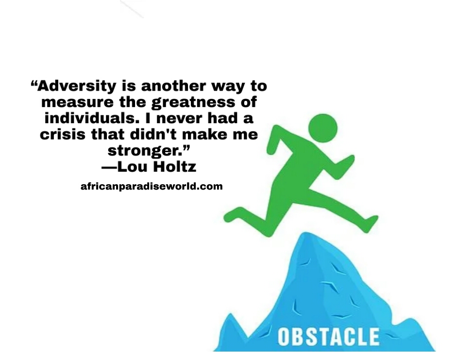 Overcoming adversity quote 