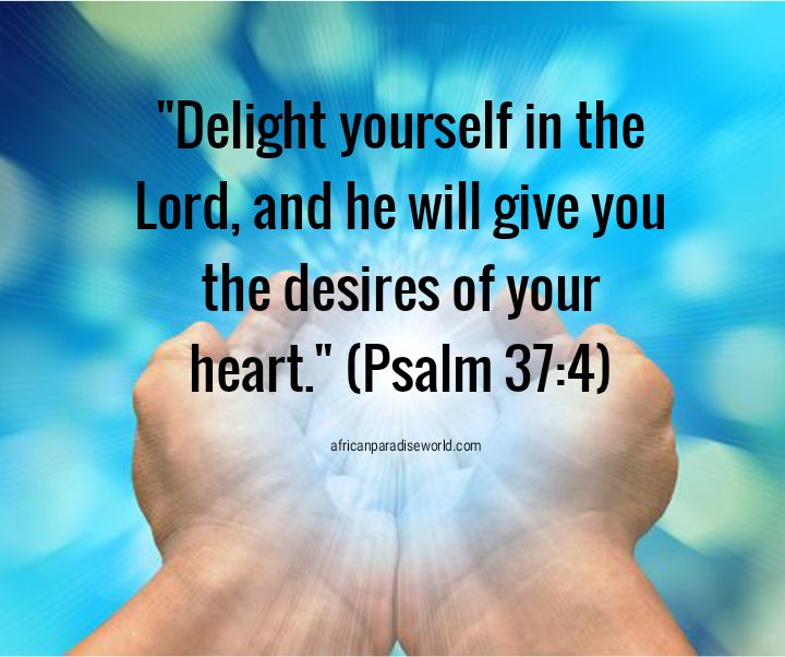 Your heart desires Bible verse