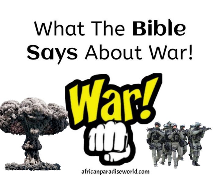 What Does The Bible Say About War? | A Lesson For The World Today